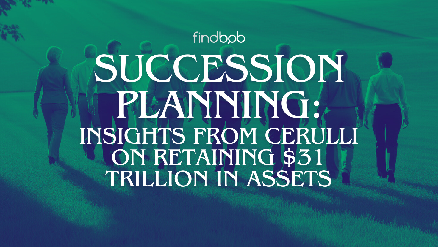 Cerulli Report Highlights Advisor Headcount Stagnation and Succession Planning Challenges